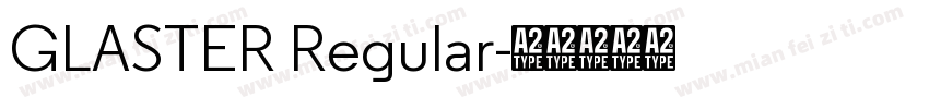 GLASTER Regular字体转换